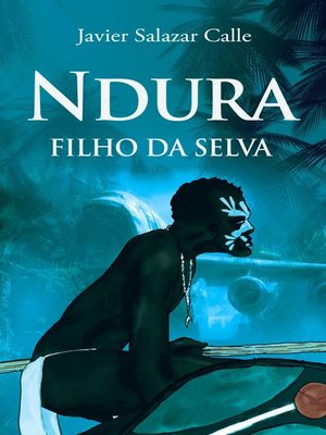 cover image of Ndura. Filho da selva